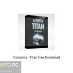 Cymatics – Titan Free Download