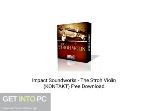 Impact Soundworks The Stroh Violin (KONTAKT) Offline Installer Download-GetintoPC.com