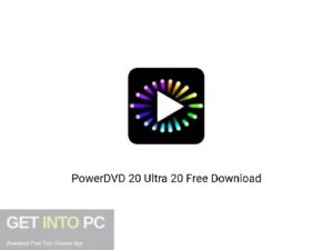 PowerDVD 20 Ultra 20 Offline Installer Download-GetintoPC.com