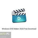 Windows DVD Maker 2020 Free Download