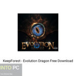 KeepForest – Evolution Dragon Free Download