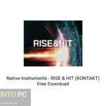 Native Instruments – RISE & HIT (KONTAKT) Free Download