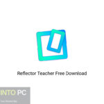Reflector Teacher Free Download