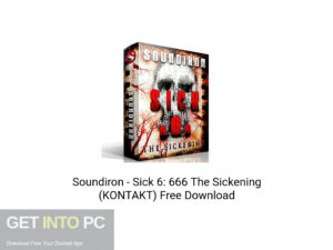 Soundiron Sick 6: 666 The Sickening (KONTAKT) Offline Installer Download-GetintoPC.com