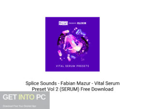 Splice Sounds Fabian Mazur Vital Serum Preset Vol 2 (SERUM) Offline Installer Download-GetintoPC.com