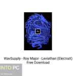 WavSupply – Roy Major – Leviathan (ElectraX) Free Download