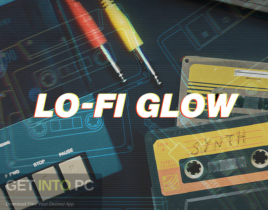 Native Instruments - Lo-Fi Glow (KONTAKT) Free Download