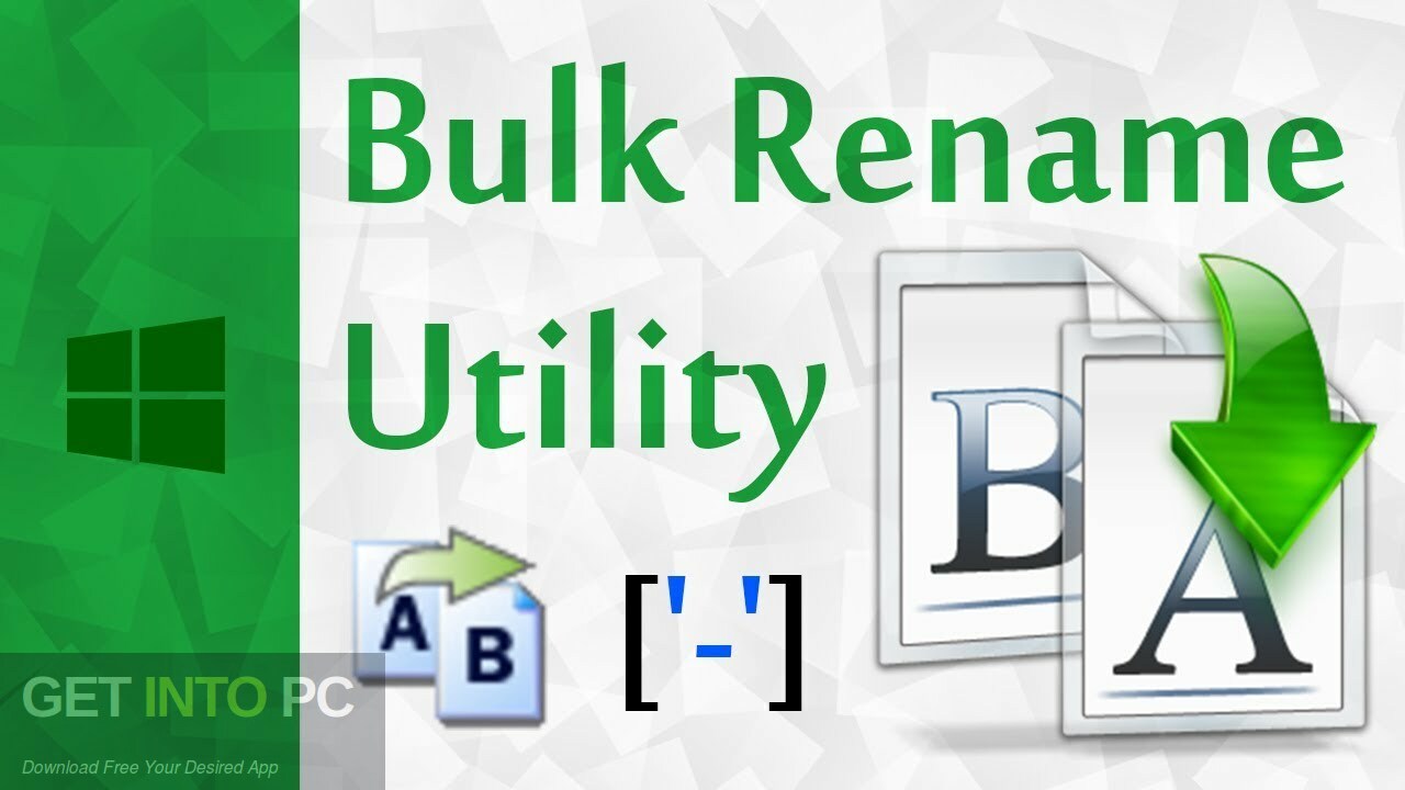 Bulk Rename Utility Free Download