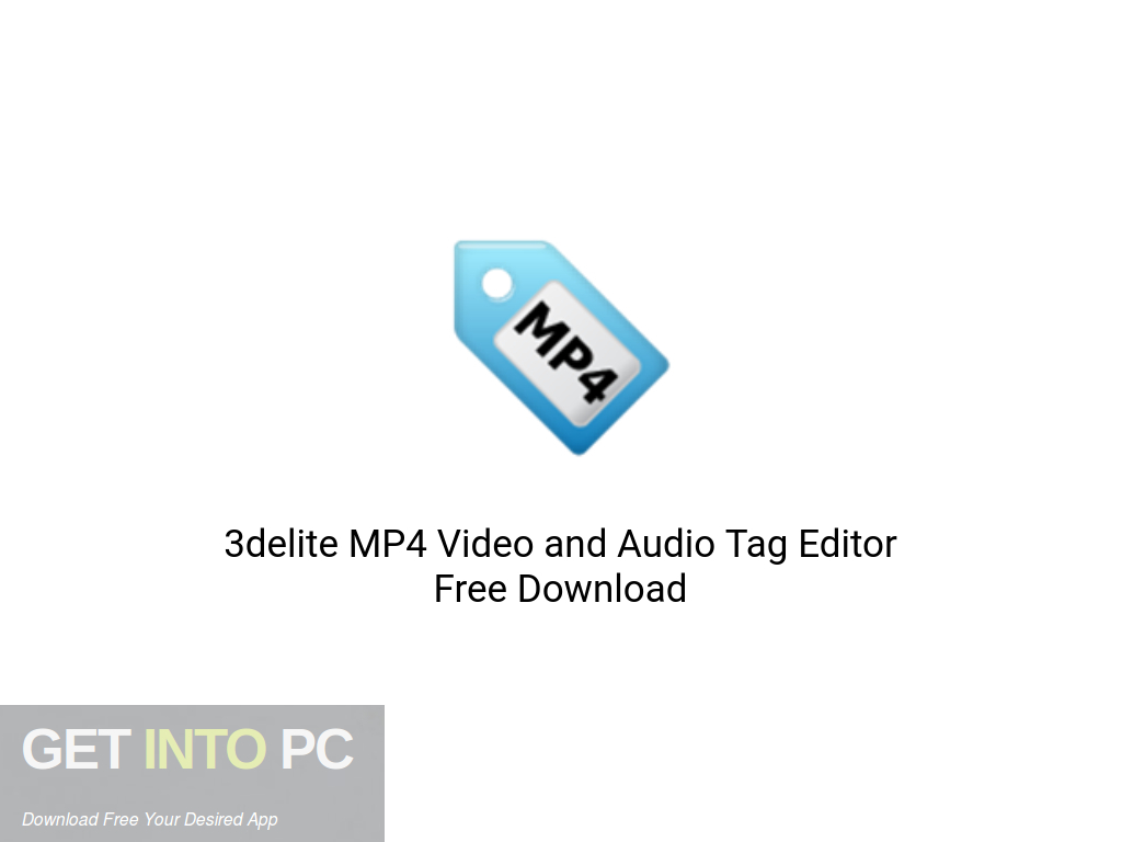 3delite MP4 Video Audio Tag Editor Free Download