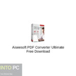 Aiseesoft PDF Converter Ultimate Free Download