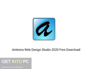 Antenna Web Design Studio 2020 Offline Installer Download-GetintoPC.com