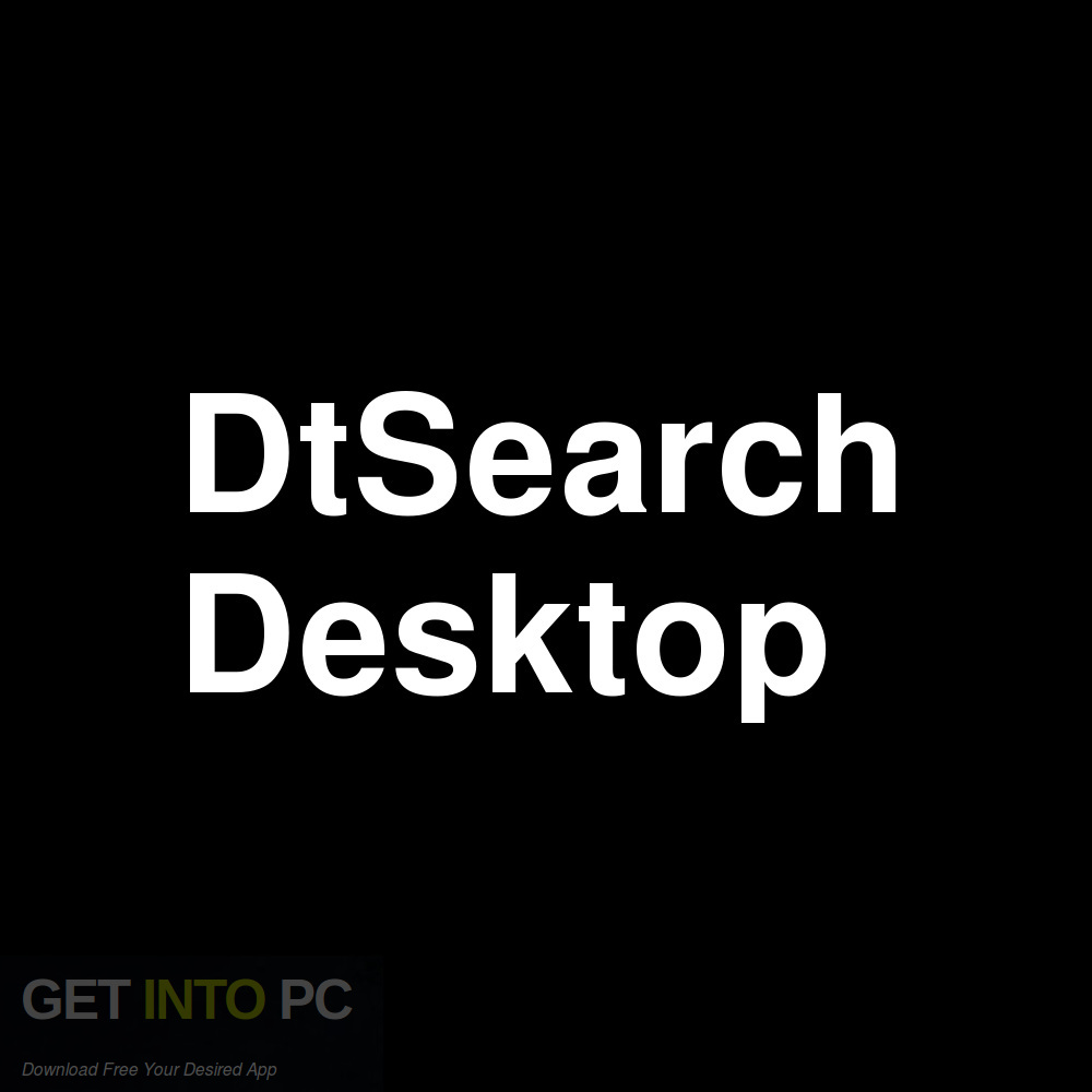 DtSearch Desktop Free Download-GetintoPC.com