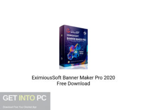 EximiousSoft Banner Maker Pro 2020 Offline Installer Download-GetintoPC.com