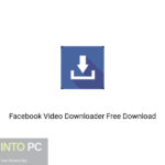 Facebook Video Downloader Free Download