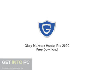 Glary Malware Hunter Pro 2020 Offline Installer Download-GetintoPC.com