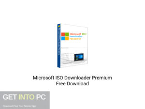 Microsoft ISO Downloader Premium Offline Installer Download-GetintoPC.com