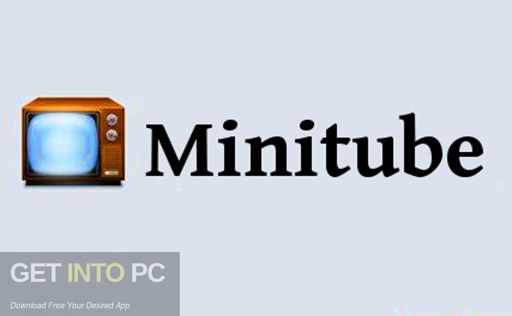 Minitube Free Download-GetintoPC.com