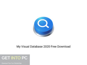 My Visual Database 2020 Offline Installer Download-GetintoPC.com
