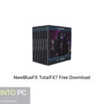 NewBlueFX TotalFX7 Free Download
