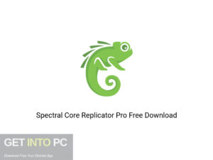 Spectral Core Replicator Pro Offline Installer Download-GetintoPC.com
