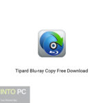 Tipard Blu-ray Copy Free Download