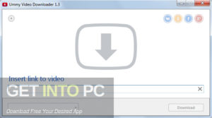 Ummy Video Downloader 2020 Free Download-GetintoPC.com