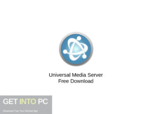 Universal Media Server Free Download-GetintoPC.com