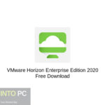 VMware Horizon Enterprise Edition 2020 Free Download