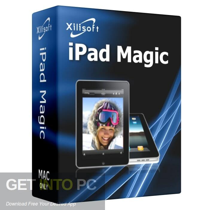 Xilisoft iPad Magic Platinum 2020 Free Download