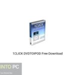 1CLICK DVDTOIPOD Free Download