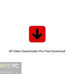 All Video Downloader Pro Free Download
