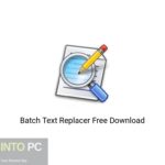 Batch Text Replacer Free Download