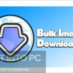 Bulk Image Downloader 2020 Free Download