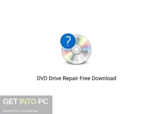 DVD Drive Repair Free Download-GetintoPC.com