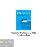 FileCenter Professional 2020 Free Download