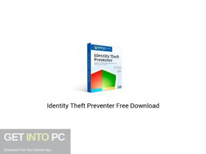 Identity Theft Preventer Free Download-GetintoPC.com