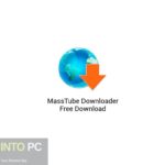 MassTube Downloader Free Download