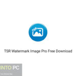 TSR Watermark Image Pro Free Download