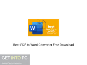 Best PDF to Word Converter Free Download-GetintoPC.com