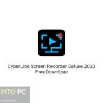 CyberLink Screen Recorder Deluxe 2020 Free Download