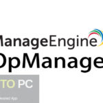 ManageEngine OPManager Enterprise 2020 Free Download