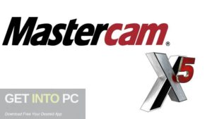 Mastercam-X5-2010-Free-Download-GetintoPC.com