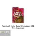 Toontrack – Latin Cuban Percussion EZX Free Download