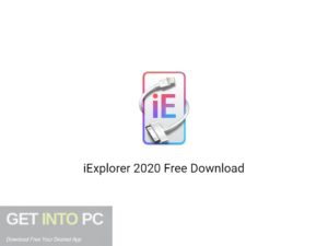 iExplorer 2020 Free Download GetIntoPC.com