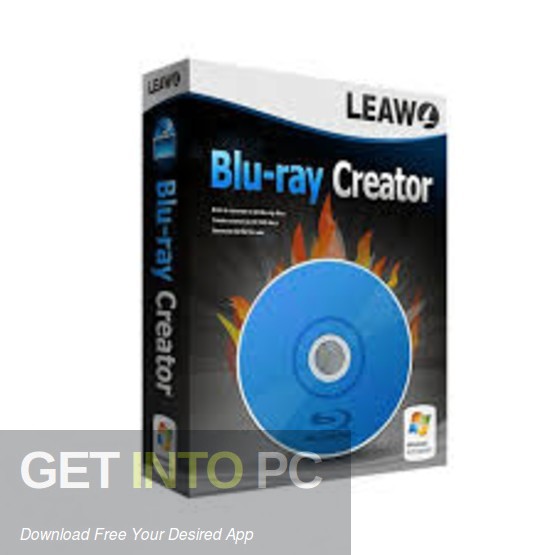 Leawo Blu-ray Creator Free Download