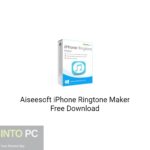 Aiseesoft iPhone Ringtone Maker Free Download