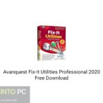 Avanquest Fix-It Utilities Professional 2020 Free Download