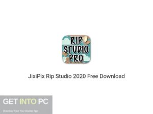 JixiPix Rip Studio 2020 Free Download-GetintoPC.com.jpeg