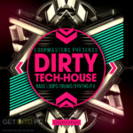 Loopmasters – Dirty Tech House Free Download