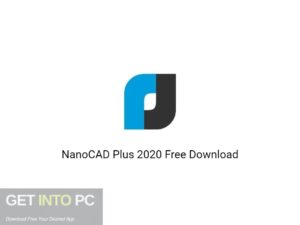NanoCAD Plus 2020 Free Download-GetintoPC.com